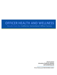 Officer Health and Wellness: Results from the California Correctional Officer Survey